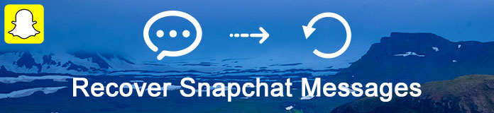 Recover Snapchat Messages