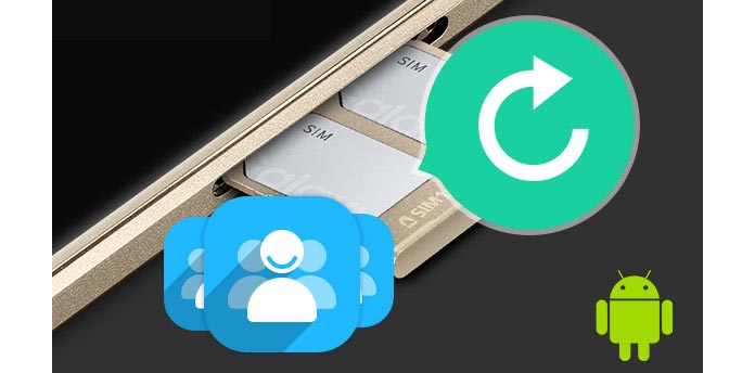 Recover Android SIM Card Contacts