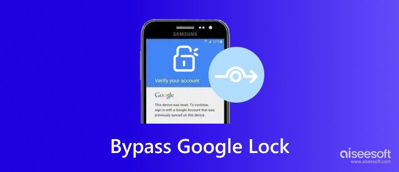 Bypass Google Lock