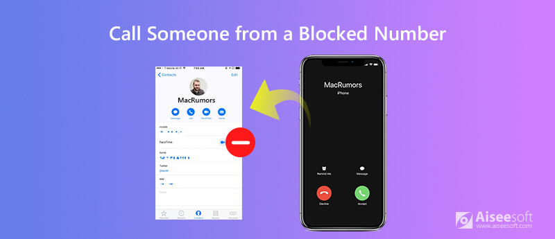 Call Someone from a Blocked Number