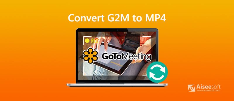 Convert G2M to MP4