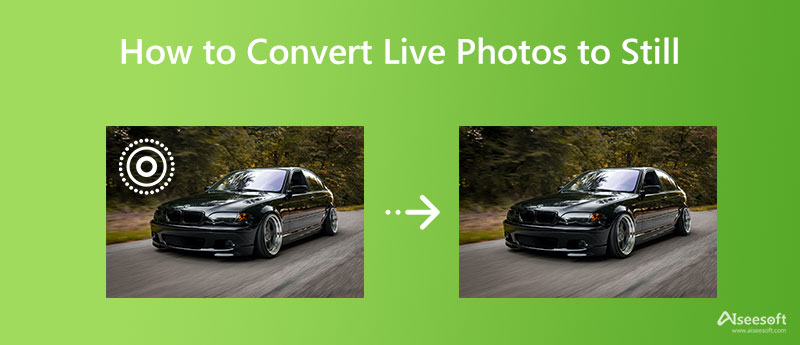 Convert Live Photos to Still