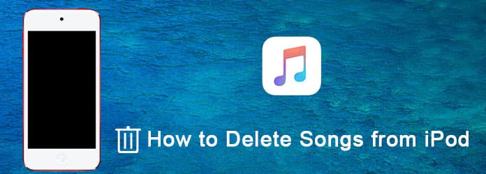 Delete Songs from iPod