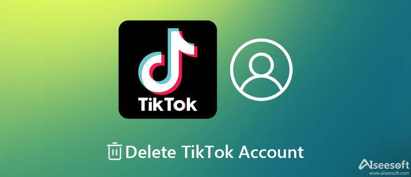 Delete TikTok Account