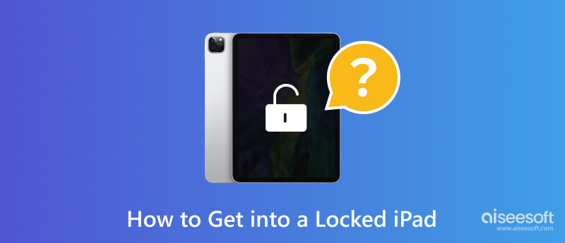 Get Into Locked iPad