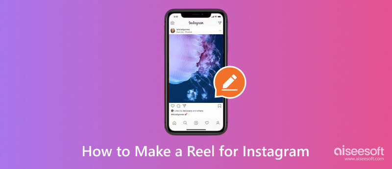 Make Reel for Instagram