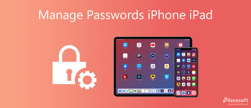 Manage Passwords iPhone iPad