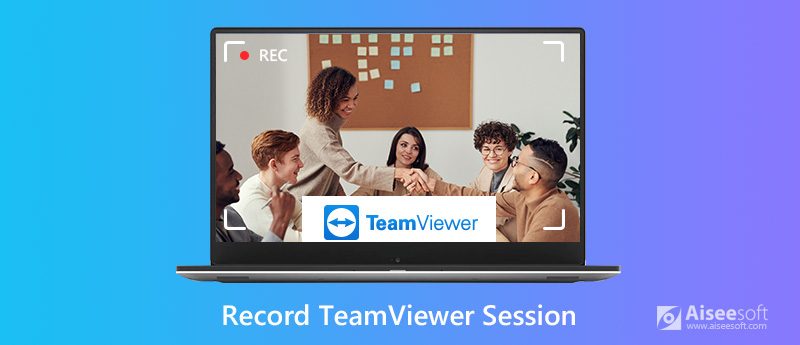 Record TeamViewer Meeting Session