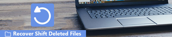 Recover Shift Deleted Files