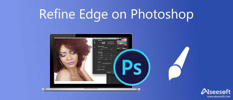 Refine Edge Photoshop