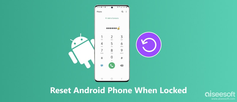 Reset Android Phone When Locked