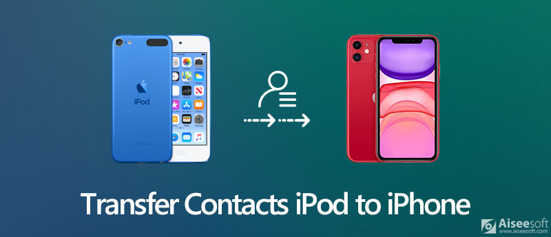 Transfer Contacts from iPod to iPhone