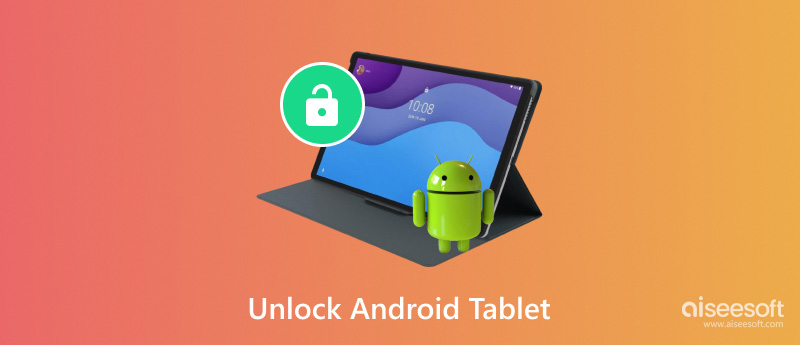 Unlock Android Tablet