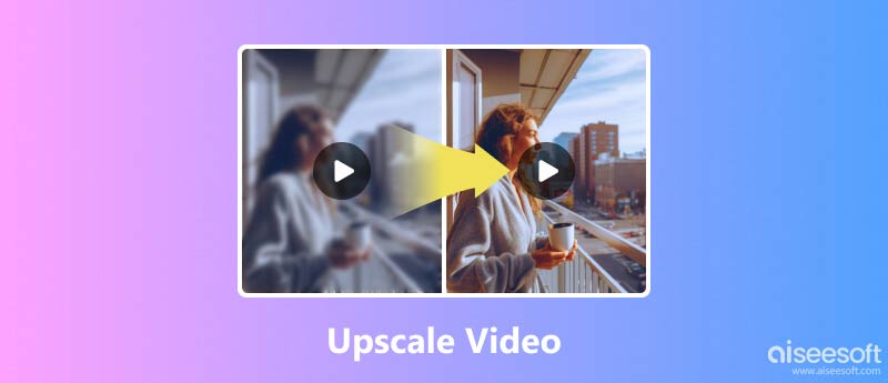 How to Upscale Video