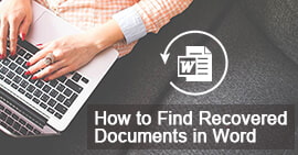 Find Recovered Documents in Word