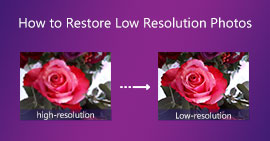 How to Restore Low Resolution Photos