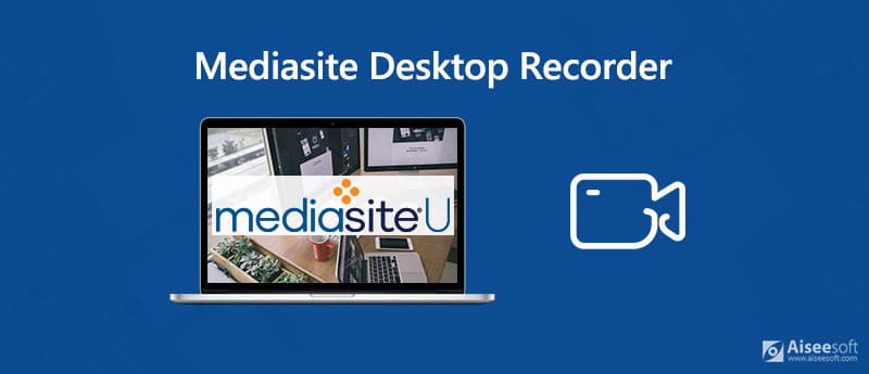 Mediasite Recorder