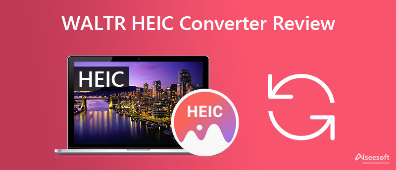 Waltr HEIC Converter Review