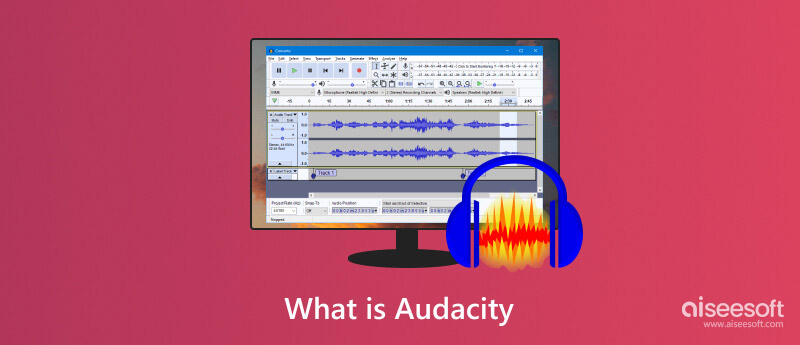 What is Audacity