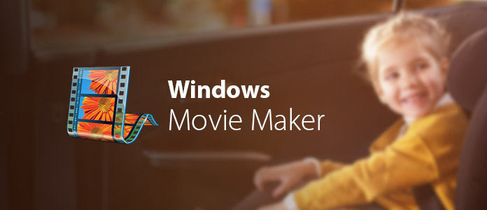 Windows Movie Maker