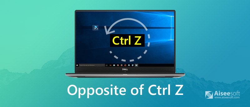 Opposite of Ctrl Z