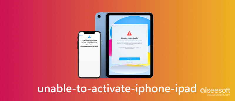 Unable to Activate iPhone iPad