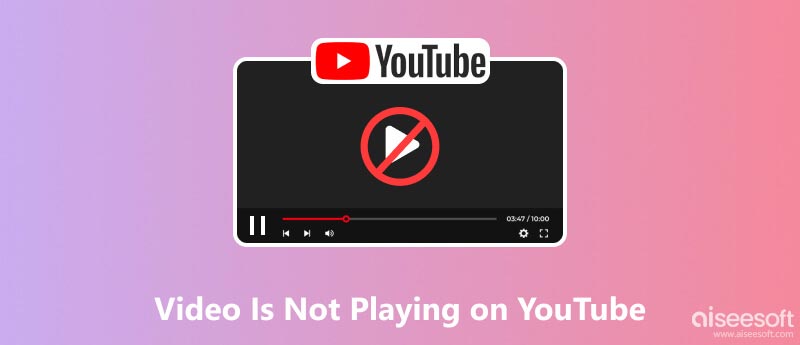 Video is Not Playing on YouTube