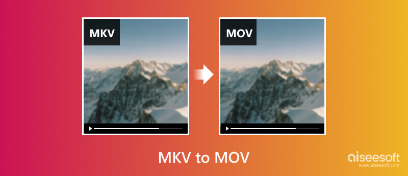 MKV to MOV